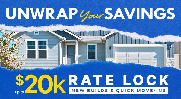 Unwrap-Your-Savings-20K-New-Builds-and-Quick-Move-ins-Pop-Up-600x330-2023-Dec.jpg